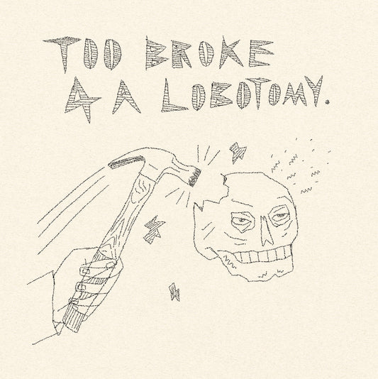 Too broke - 72