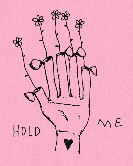 Hold me